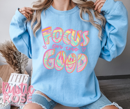 Focus on the Good